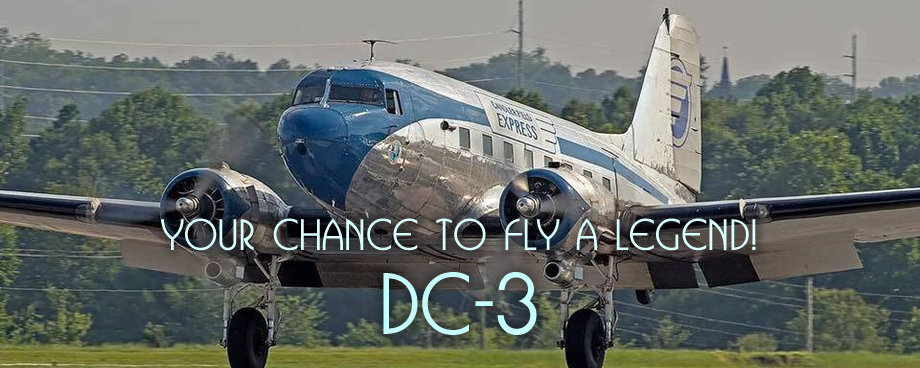 Flights in the Legendary DC-3 are now available.